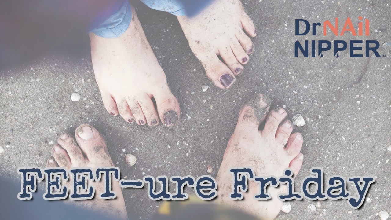 FEET-ure Friday (2022) 1