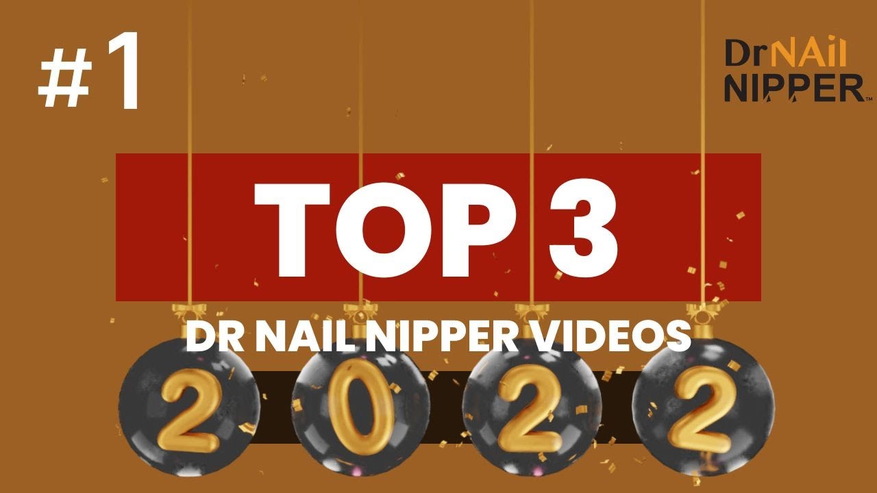 Best of 2022 Dr Nail Nipper Videos #1 - Rock or Callus 4