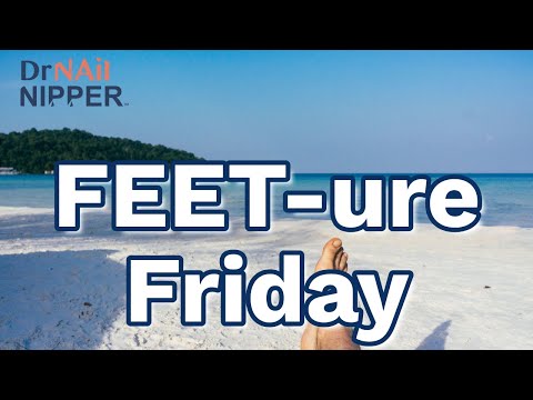 FEET-ure Friday (2023) ????????‍⚕️???????????????????? 1