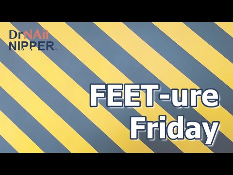 Black Friday, Thanksgiving | FEET-ure Friday - Dr Nail Nipper (2024) 1