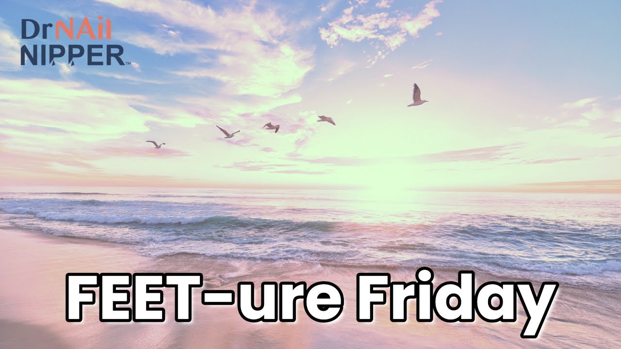 FEET-ure Friday | Two Big Toenails 2