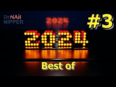 Best of 2024 - Dr Nail Nipper videos 1
